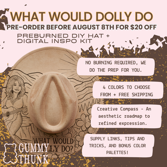 What Would Dolly Do PREBURNED DIY HAT + Creative Compass